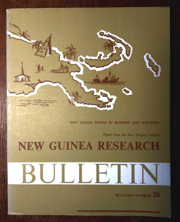 Image for New Guinea People in Business and Industry: New Guinea Research Bulletin #20 New Guinea People in Business and Industry: New Guinea Research Bulletin #20