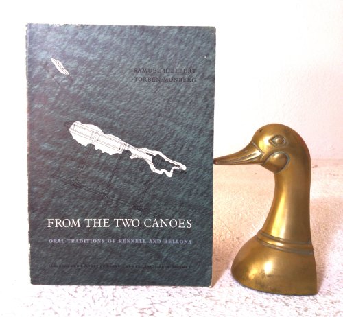 Image for From the Two Canoes: oral traditions of Rennell and Bellona From the Two Canoes: oral traditions of Rennell and Bellona