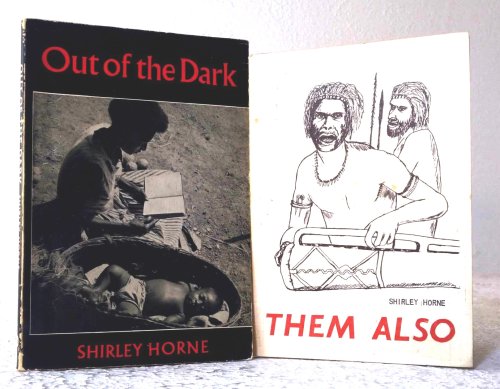 Them Also; Out of the Dark