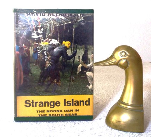 Strange Island. The Noona Dan in the South Seas
