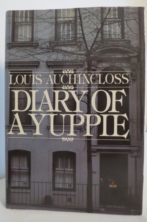 DIARY OF A YUPPIE; (DJ protected by clear, acid-free mylar cover)