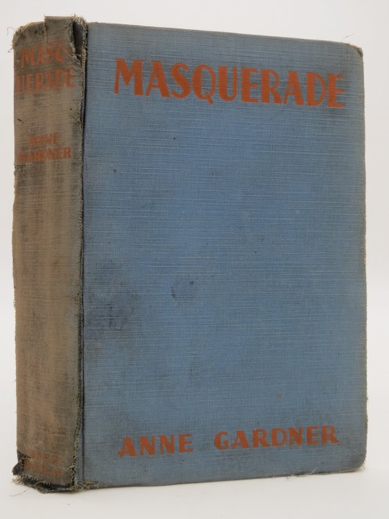 MASQUERADE; The Story of a Girl Who Led a Double Life