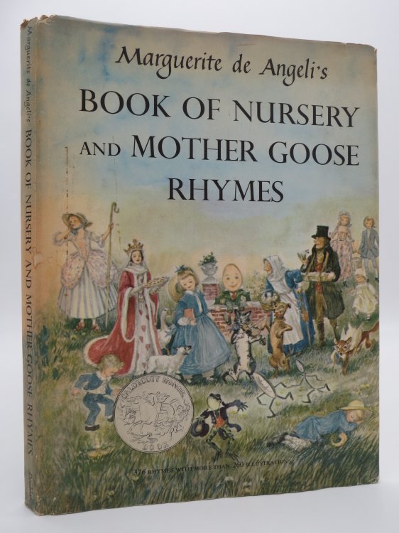 MARGUERITE DE ANGELI'S BOOK OF NURSERY & MOTHER GOOSE RHYMES (DJ Protected by a Brand New, Clear, Acid-Free Mylar Cover)