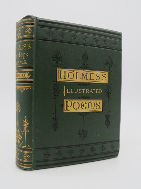 POEMS OF OLIVER WENDELL HOLMES New Revised Edition (Fine Victorian Binding)