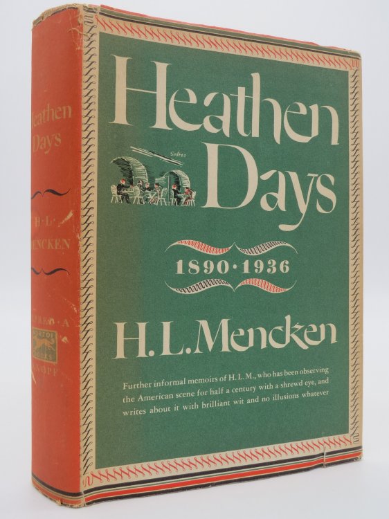 Image for HEATHEN DAYS 1890--1936; (DJ Protected by a Brand New, Clear, Acid-Free Mylar Cover) HEATHEN DAYS 1890--1936; (DJ Protected by a Brand New, Clear, Acid-Free Mylar Cover)