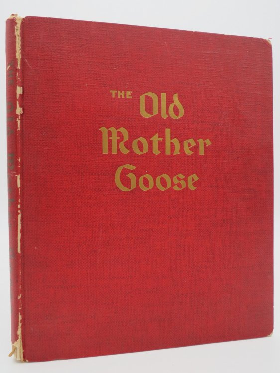 Image for THE OLD MOTHER GOOSE NURSERY RHYME BOOK THE OLD MOTHER GOOSE NURSERY RHYME BOOK