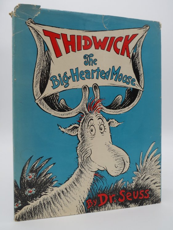 THIDWICK THE BIG-HEARTED MOOSE; (DJ Protected by a Brand New, Clear, Acid-Free Mylar Cover)