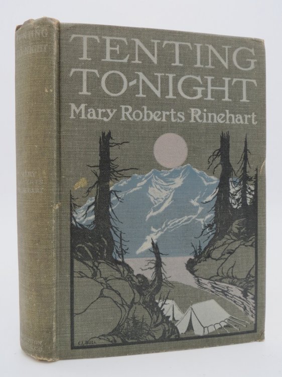 Image for TENTING TO-NIGHT; A Chronicle of Sport and Adventure in Glacier Park and the Cascade Mountains TENTING TO-NIGHT; A Chronicle of Sport and Adventure in Glacier Park and the Cascade Mountains