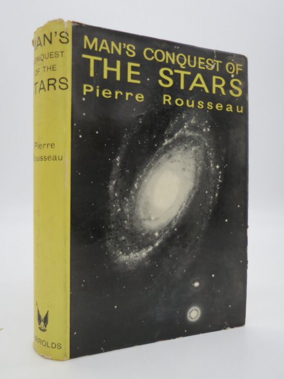 MAN'S CONQUEST OF THE STARS; (DJ Protected by a Brand New, Clear, Acid-Free Mylar Cover)
