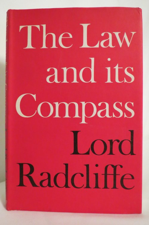 THE LAW AND ITS COMPASS; 1960 Rosenthal Lectures (DJ protected by clear, acid-free mylar cover.) (DJ protected by clear, acid-free mylar cover)