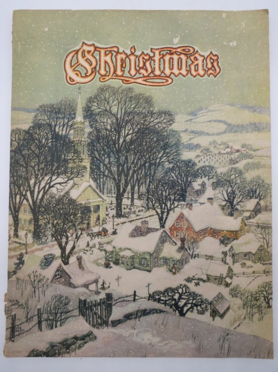 CHRISTMAS 1947; An American Annual of Christmas Literature and Art