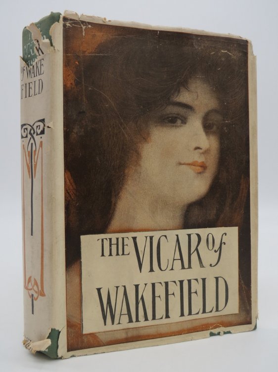 THE VICAR OF WAKEFIELD; (DJ Protected by a Brand New, Clear, Acid-Free Mylar Cover)