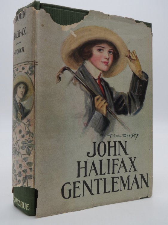 JOHN HALIFAX, GENTLEMAN.; (DJ Protected by a Brand New, Clear, Acid-Free Mylar Cover)