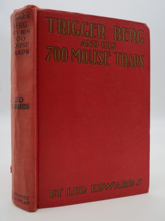 Image for TRIGGER BERG AND HIS 700 MOUSE TRAPS TRIGGER BERG AND HIS 700 MOUSE TRAPS