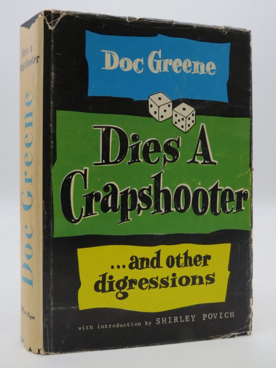 DIES A CRAPSHOOTER, ; And Other Digressions, (DJ Protected by a Brand New, Clear, Acid-Free Mylar Cover)