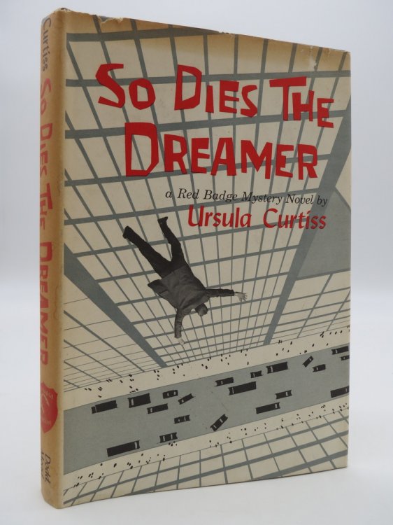 SO DIES THE DREAMER; (DJ Protected by a Brand New, Clear, Acid-Free Mylar Cover)