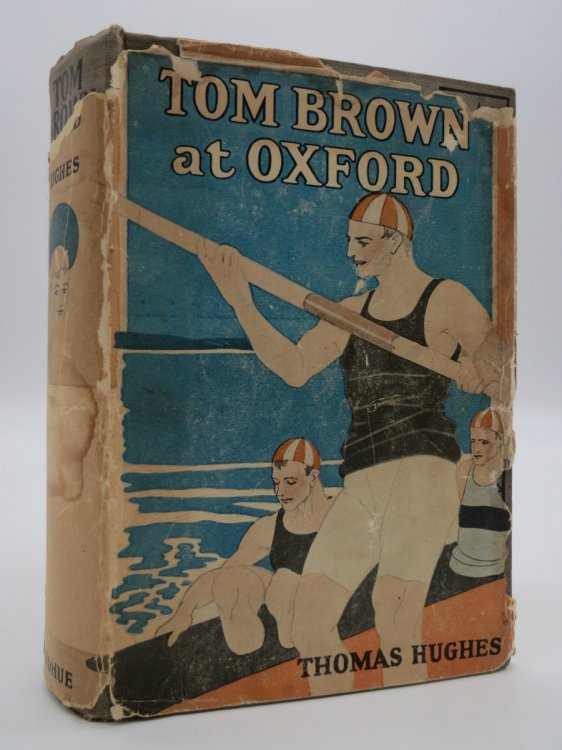 TOM BROWN AT OXFORD; (DJ Protected by a Brand New, Clear, Acid-Free Mylar Cover)