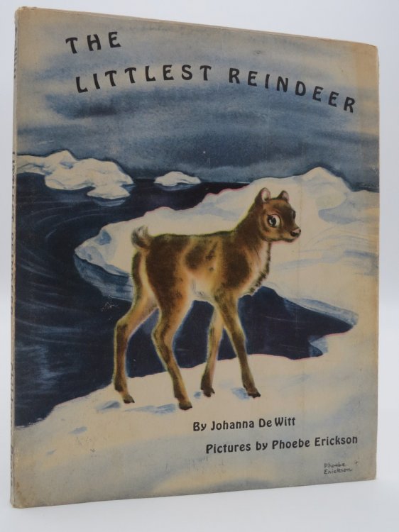 LITTLEST REINDEER 1ST EDITION; (DJ Protected by a Brand New, Clear, Acid-Free Mylar Cover)