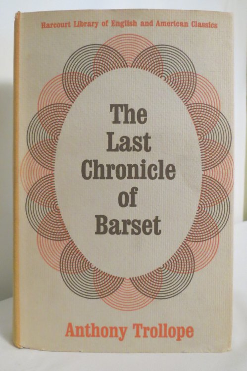 Image for THE LAST CHRONICLE OF BARSET (DJ protected by a clear, acid-free mylar cover) THE LAST CHRONICLE OF BARSET (DJ protected by a clear, acid-free mylar cover)