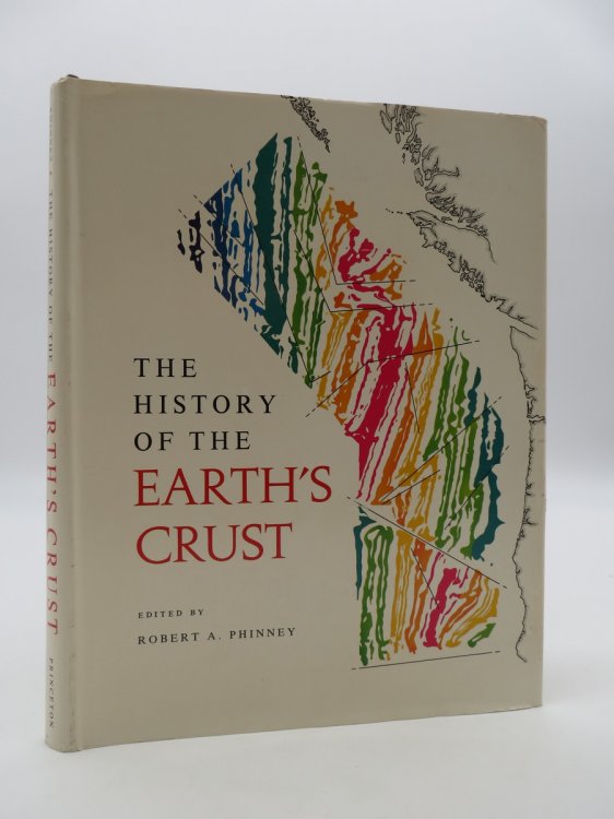 THE HISTORY OF THE EARTH'S CRUST; A Symposium (DJ Protected by a Brand New, Clear, Acid-Free Mylar Cover)