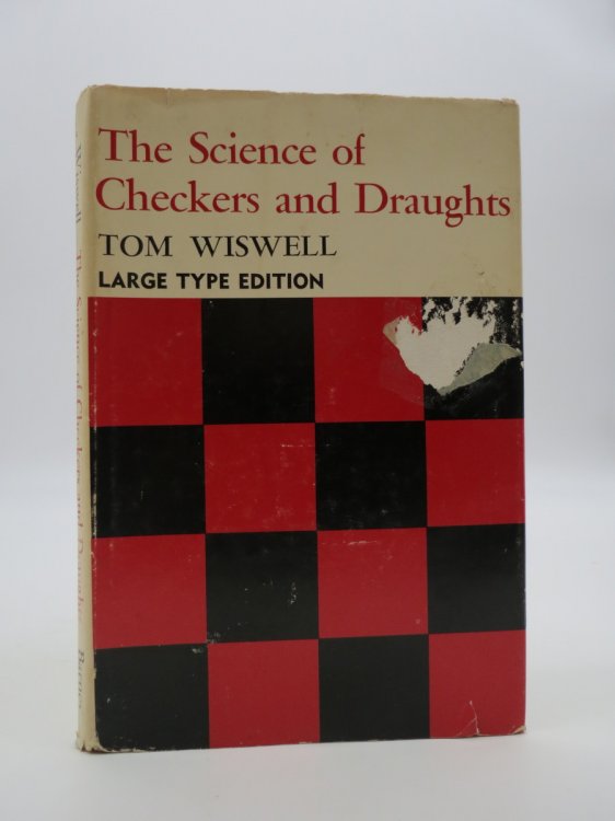 THE SCIENCE OF CHECKERS AND DRAUGHTS (SIGNED BY AUTHOR) ; (DJ Protected by a Brand New, Clear, Acid-Free Mylar Cover)