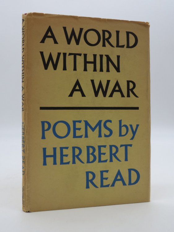 A WORLD WITHIN A WAR; Poems (DJ Protected by a Brand New, Clear, Acid-Free Mylar Cover)