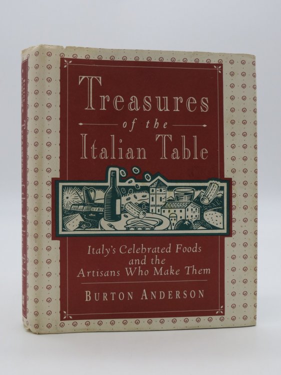 TREASURES OF THE ITALIAN TABLE; (DJ Protected by a Brand New, Clear, Acid-Free Mylar Cover)