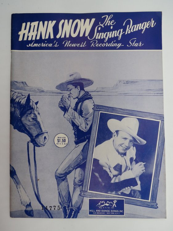 Image for HANK SNOW, THE SINGING RANGER; America's Newest Recording Star. HANK SNOW, THE SINGING RANGER; America's Newest Recording Star.