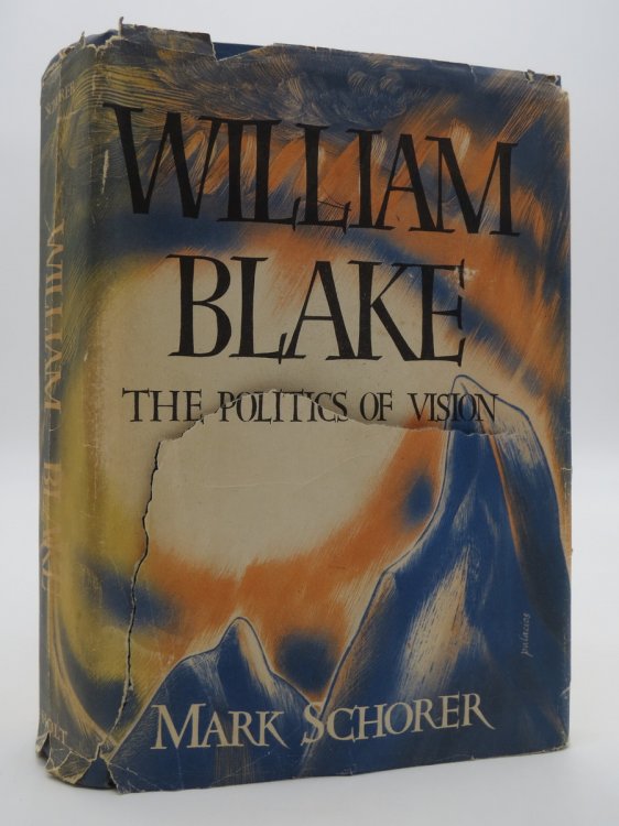 WILLIAM BLAKE; ; The Politics of Vision (DJ Protected by a Brand New, Clear, Acid-Free Mylar Cover)
