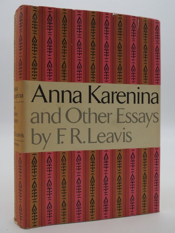 ANNA KARENINA, AND OTHER ESSAYS; (DJ Protected by a Brand New, Clear, Acid-Free Mylar Cover)