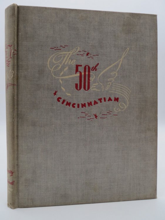 Image for THE FIFTIETH VOLUME OF THE CINCINNATIAN (YEARBOOK) ; ANNUAL PUBLICATION of the UNIVERSITY of CINCINNATI, 1943 THE FIFTIETH VOLUME OF THE CINCINNATIAN (YEARBOOK) ; ANNUAL PUBLICATION of the UNIVERSITY of CINCINNATI, 1943
