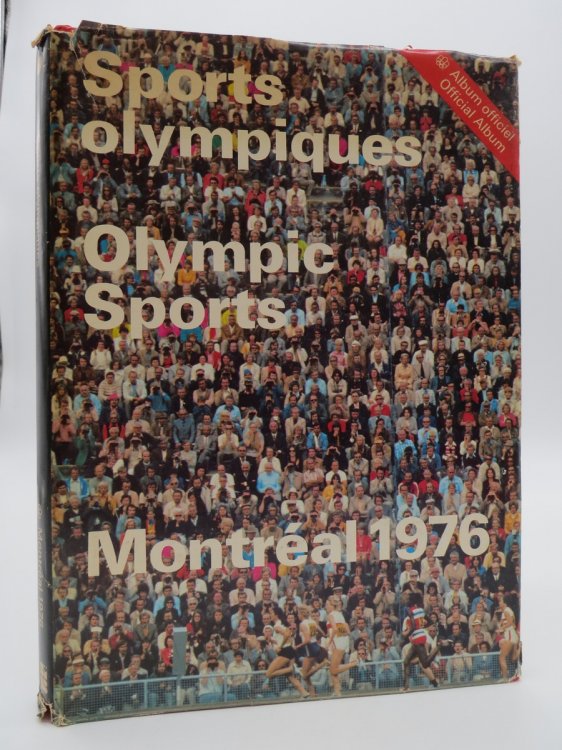 OLYMPIC SPORTS OFFICIAL ALBUM MONTREAL 1976 / SPORTS OLYMPIQUES ALBUM OFFICIEL MONTREAL 1976; (DJ Protected by a Brand New, Clear, Acid-Free Mylar Cover)