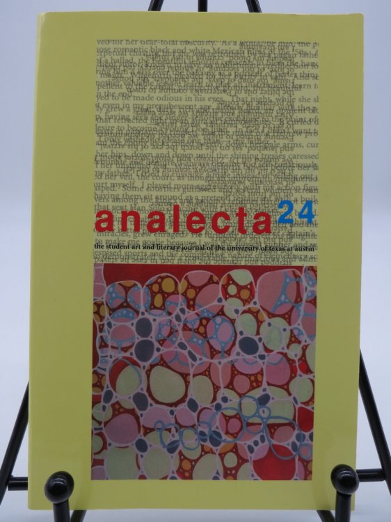 ANALECTA 24; The Student Art and Literary Journal of the University of Texas At Austin