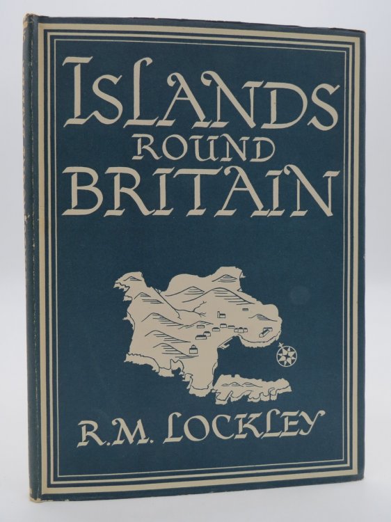 Image for ISLANDS ROUND BRITAIN / R. M. LOCKLEY; (DJ Protected by a Brand New, Clear, Acid-Free Mylar Cover) ISLANDS ROUND BRITAIN / R. M. LOCKLEY; (DJ Protected by a Brand New, Clear, Acid-Free Mylar Cover)