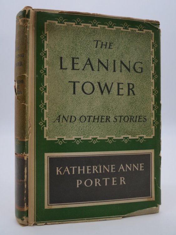 THE LEANING TOWER AND OTHER STORIES (SIGNED BY AUTHOR) ; (DJ Protected by a Brand New, Clear, Acid-Free Mylar Cover)
