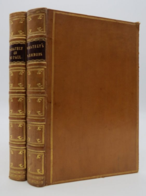 SERMONS ON VARIOUS SUBJECTS, DELIVERED IN SEVERAL CHURCHES IN THE CITY OF DUBLIN, AND IN OTHER PARTS OF THE DIOCESE; Plus, Essays on Some of the Difficulties in the Writings of St. Paul , and in Other Parts of the New Testament