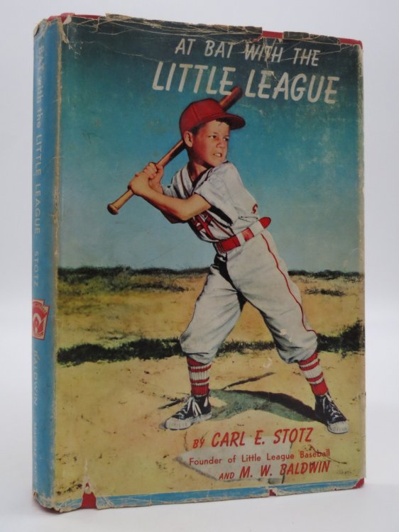 AT BAT WITH THE LITTLE LEAGUE; (DJ Protected by a Brand New, Clear, Acid-Free Mylar Cover)