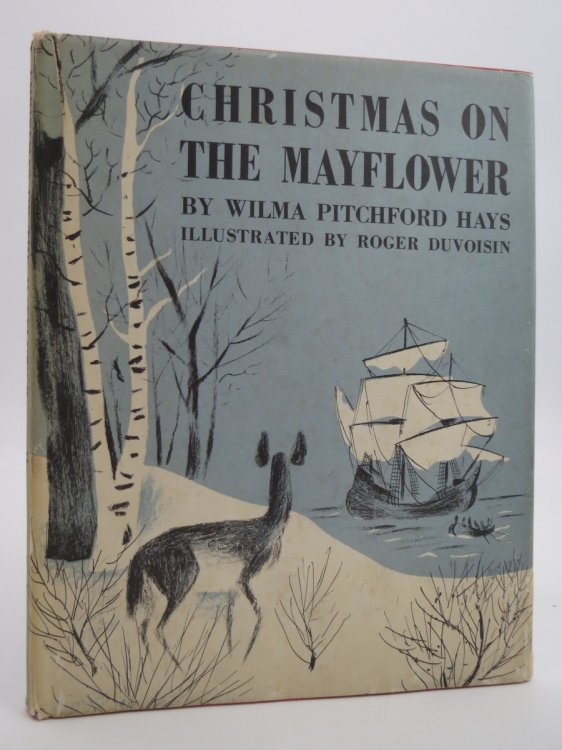CHRISTMAS ON THE MAYFLOWER; (DJ Protected by a Brand New, Clear, Acid-Free Mylar Cover)