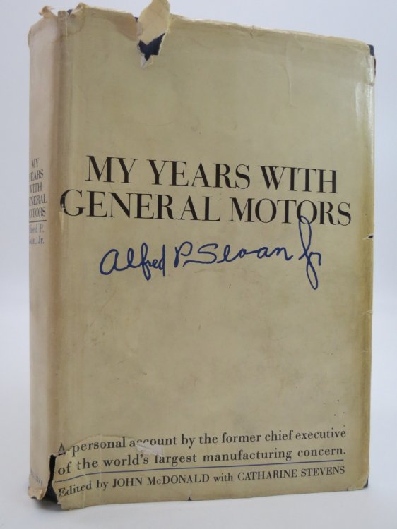 MY YEARS WITH GENERAL MOTORS; (DJ Protected by a Brand New, Clear, Acid-Free Mylar Cover)