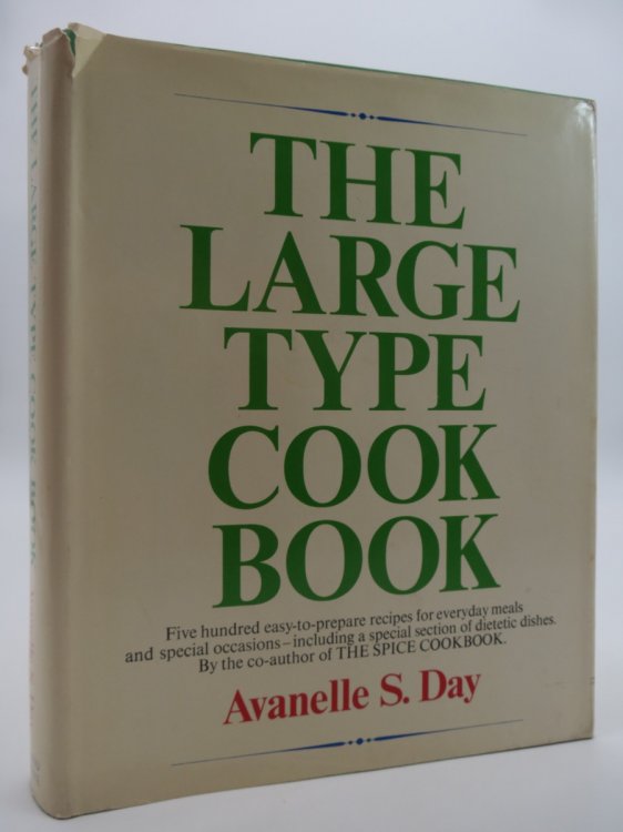THE LARGE TYPE COOK BOOK; (DJ Protected by a Brand New, Clear, Acid-Free Mylar Cover)