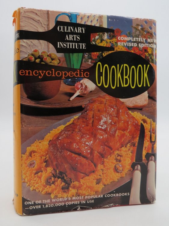 CULINARY ARTS INSTITUTE ENCYCLOPEDIC COOKBOOK; (DJ Protected by a Brand New, Clear, Acid-Free Mylar Cover)
