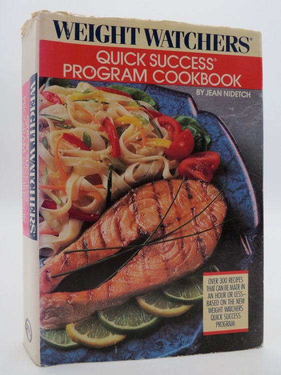 WEIGHT WATCHERS' QUICK SUCCESS PROGRAM COOKBOOK; (DJ Protected by a Brand New, Clear, Acid-Free Mylar Cover)
