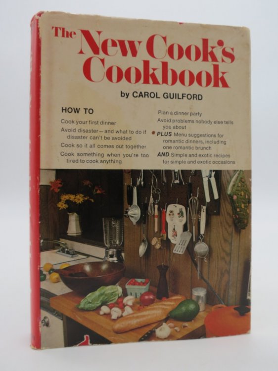 THE NEW COOK'S COOKBOOK; (DJ Protected by a Brand New, Clear, Acid-Free Mylar Cover)