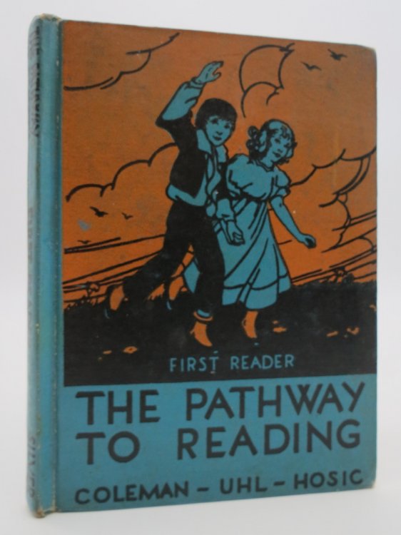THE PATHWAY TO READING: FIRST READER