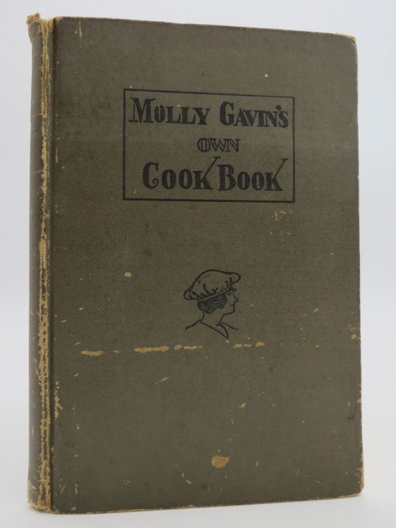 Image for MOLLY GAVIN'S OWN COOK BOOK MOLLY GAVIN'S OWN COOK BOOK