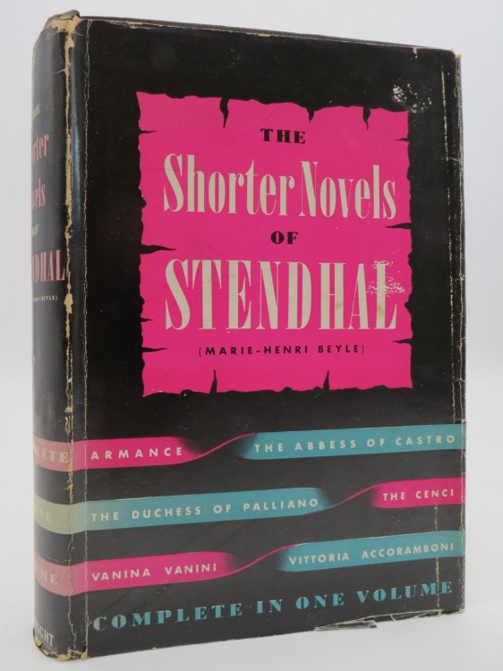 THE SHORTER NOVELS OF STENDAHL; (DJ Protected by a Brand New, Clear, Acid-Free Mylar Cover)