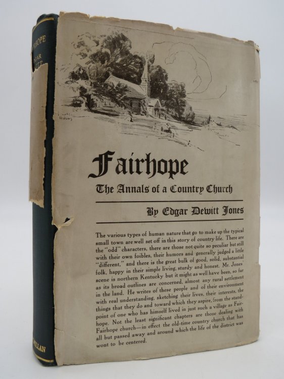 FAIRHOPE, THE ANNALS OF A COUNTRY CHURCH (SIGNED BY AUTHOR) ; (DJ Protected by a Brand New, Clear, Acid-Free Mylar Cover)