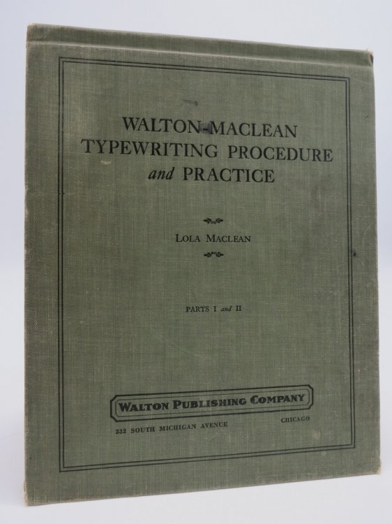 WALTON-MACLEAN TYPEWRITING PROCEDURE AND PRACTICE, ; Direct Natural Method,
