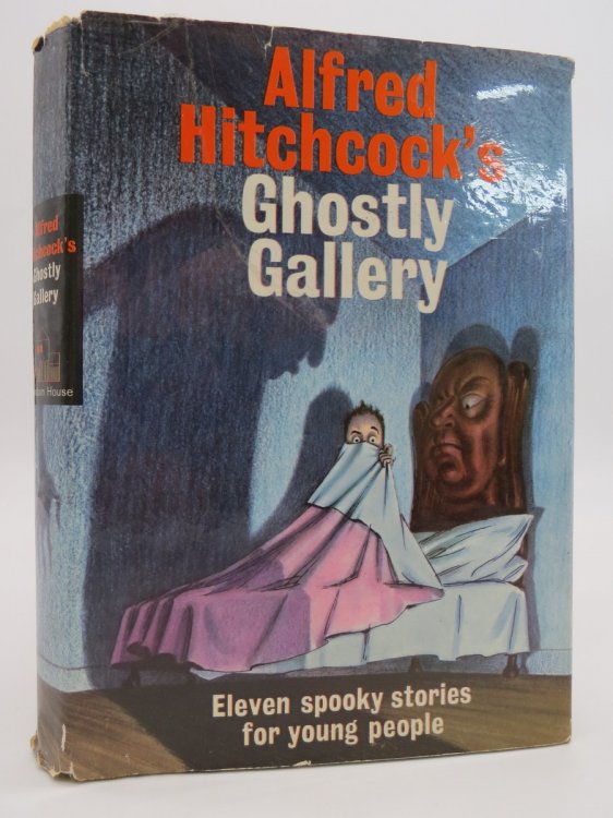 Image for ALFRED HITCHCOCK'S GHOSTLY GALLERY; Eleven Spooky Stories for Young People (DJ Protected by a Brand New, Clear, Acid-Free Mylar Cover) ALFRED HITCHCOCK'S GHOSTLY GALLERY; Eleven Spooky Stories for Young People (DJ Protected by a Brand New, Clear, Acid-Free Mylar Cover)