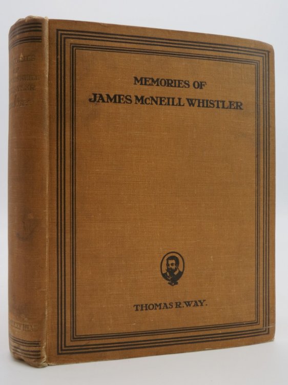 Image for MEMORIES OF JAMES MCNEILL WHISTLER MEMORIES OF JAMES MCNEILL WHISTLER